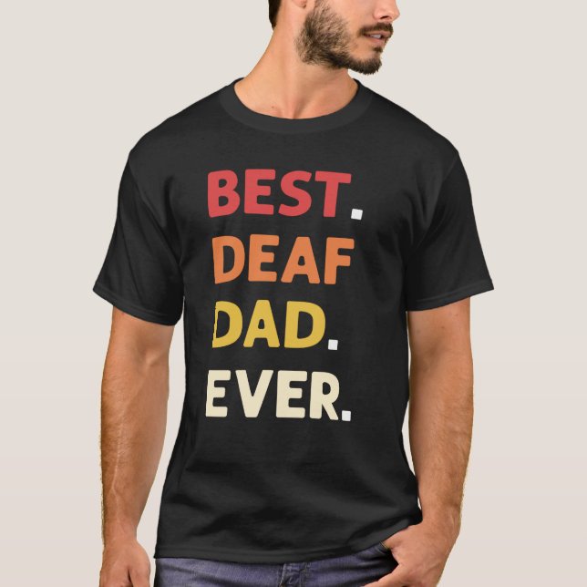 Bästa Dövet Pappa någonsin ASL Hand-Dövet för teck T Shirt (Framsida)