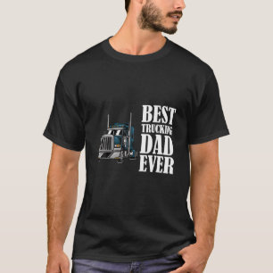 Bästa dragande Pappa någonsin Big Rig Trucker Last T Shirt