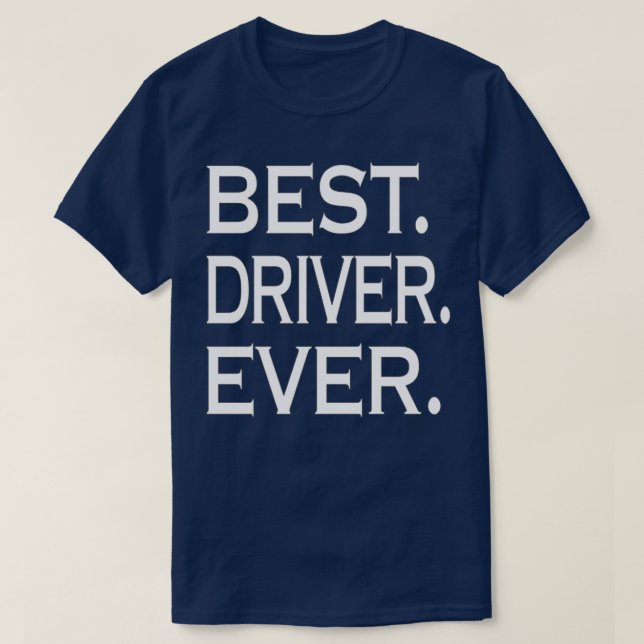 Bästa drivrutin någonsin t shirt (Design framsida)