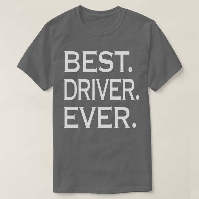 Bästa drivrutin någonsin t shirt (Design framsida)