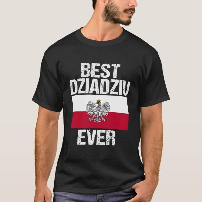 Bästa Dziadziu någonsin polsk morfar för Polen-Fla T Shirt (Framsida)