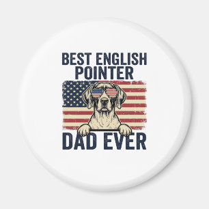Bästa engelska pointer pappa någonsin Patriotisk h Magnet