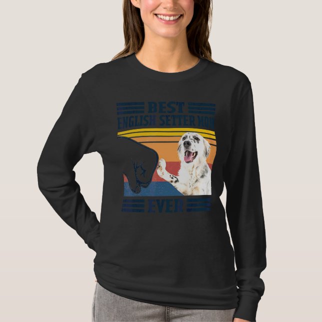 Bästa engelska Setter Mamma Hund Mamma Mor T Shirt (Framsida)