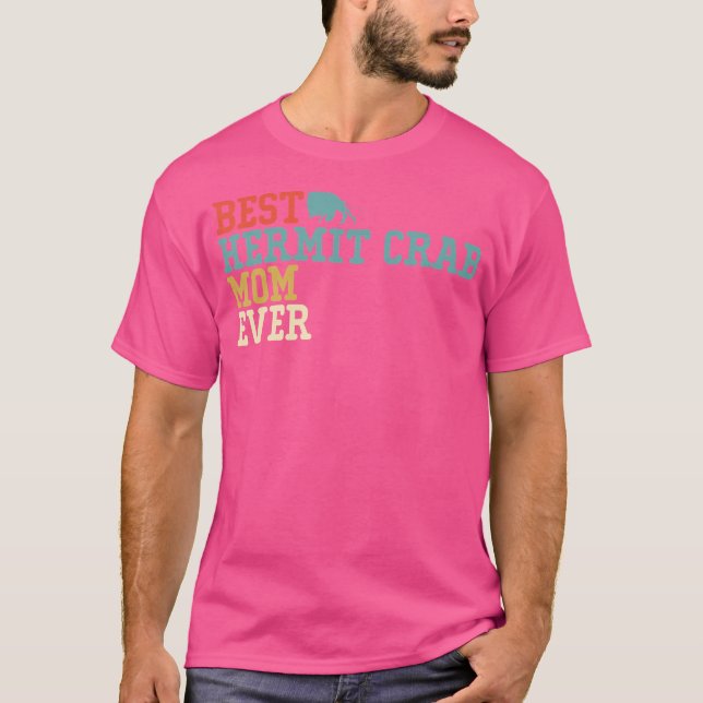 Bästa eremitkräfta mamma någonsin rolig t shirt (Framsida)