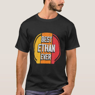 Bästa Ethan någonsin - Lustigt Ethan Namn T Shirt
