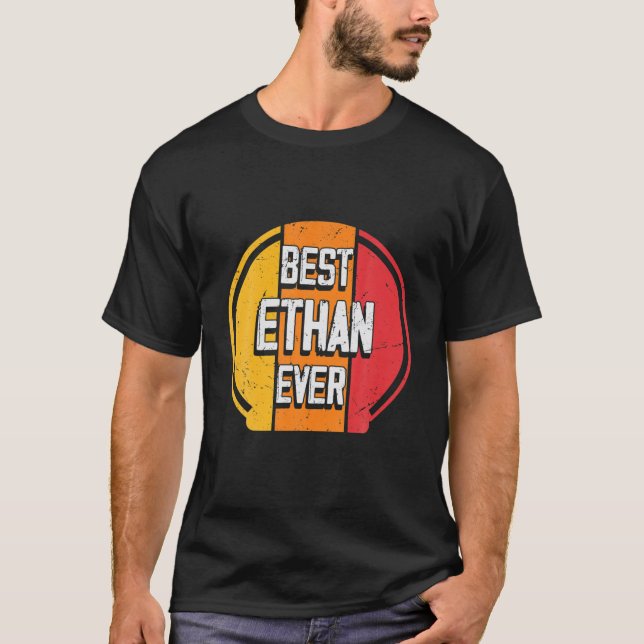 Bästa Ethan någonsin - Lustigt Ethan Namn T Shirt (Framsida)