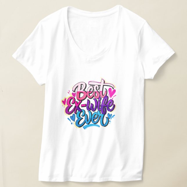 Bästa ex-fru någonsin (stil 2) t shirt (Laydown)