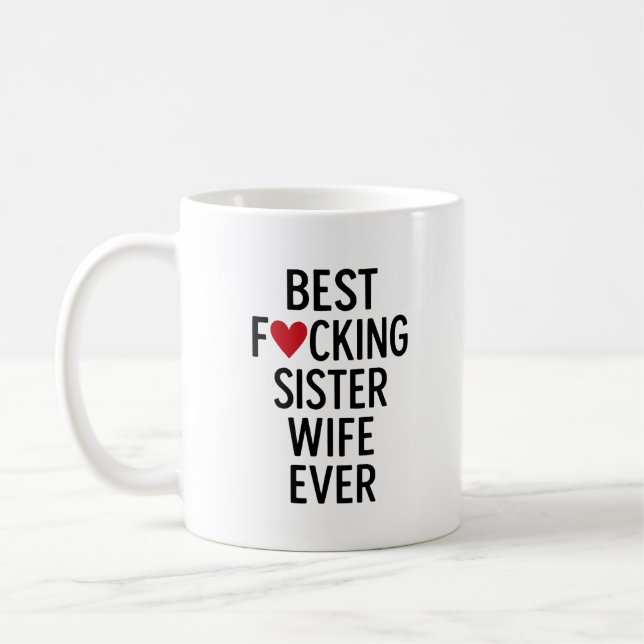 Bästa F*cking SisterWife Mugg (Vänster)