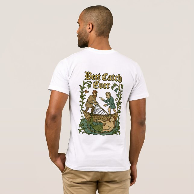 Bästa fångst någonsin - medeltida fiskespel t shirt (Hel baksida)