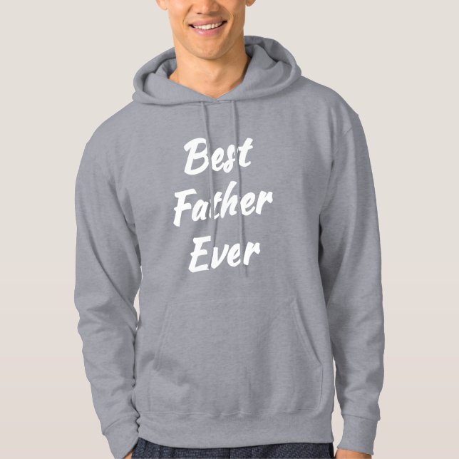 Bästa Far någonsin Hoodie (Framsida)