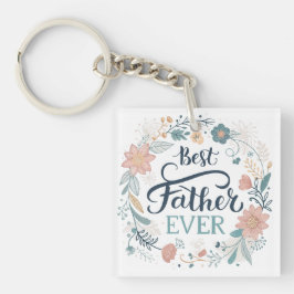 Bästa far någonsin, vackra citat