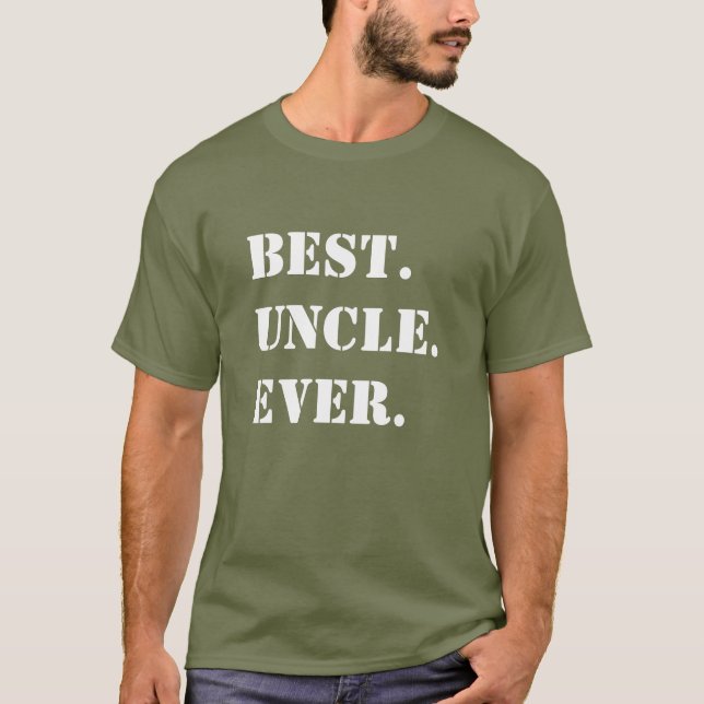 Bästa. Farbror. Någonsin. Vit stencil på grön T Shirt (Framsida)