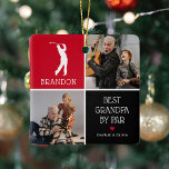 Bästa farfar efter Par Photo Collage-jul Julgransprydnad Keramik<br><div class="desc">Överraska din golfproffs morfar den här julen med den här söta fotoprynamenten. Lägg helt enkelt till 2 (2) anpassningsbar bilder i den här designen från antingen din mobila dator eller datorn. Utformningen har en modern personlig med vita golfbilder med namn under på en färgad, den söta pun med texten "Best...</div>