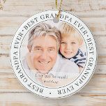 Bästa farfar någonsin Modern Classic-foto Julgransprydnad Keramik<br><div class="desc">Den här enkla och klassiska designen består av serif-typografi och lägger till ett anpassningsbar-foto. "Bästa farfar någonsin" cirklar fotot på din morfar,  grampa,  farfar,  lolo osv.</div>