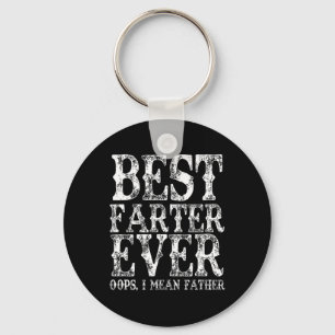 Bästa farter någonsin Oops I Elak Far Fart Funny T Nyckelring
