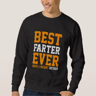 Bästa farter någonsin Oops jag Meant Far Pappor Da Lång Ärmad Tröja