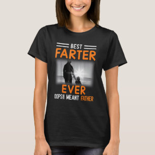Bästa Farter nånsin Oops jag Meant Far 3 T Shirt