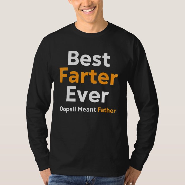 Bästa Farter nånsin Oops jag Meant Far 8 T Shirt (Framsida)