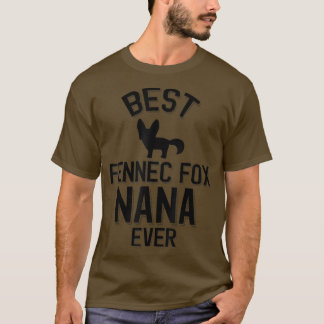 Bästa Fennec för Nana någonsin 328 T Shirt