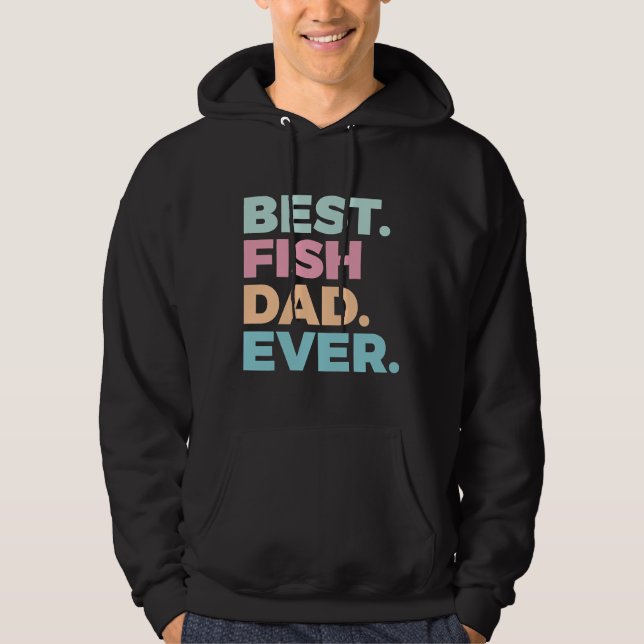 Bästa fiskägare Pappa någonsin fiskägare Hoodie (Framsida)