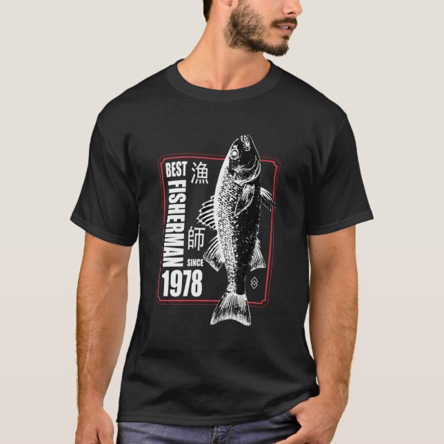 Bästa fiskare sedan 1978 Fiske 45:e 45 T Shirt (Framsida)