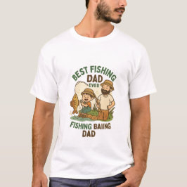 Bästa fisket i Pappa någonsin | Fiske i Far T Shirt