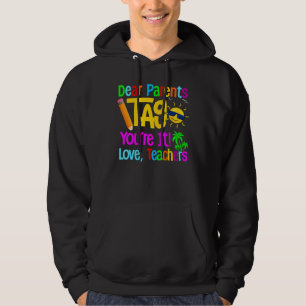 Bästa förälder Märkre Du är Kärlek-lärare förra da Hoodie