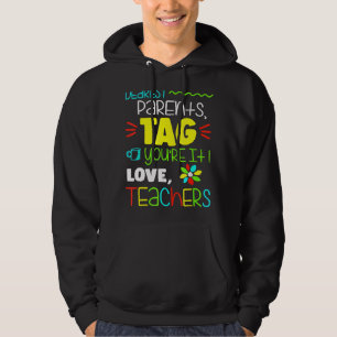Bästa förälder Märkre Du är Kärlek-lärare förra da Hoodie