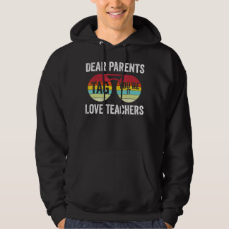 Bästa förälder Märkre Du är Kärlek-lärare förra da Hoodie