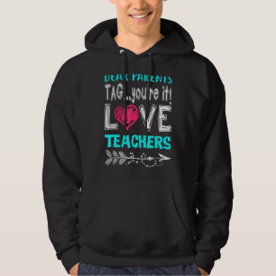 Bästa förälder Märkre Du är Kärlek-lärare förra da Hoodie