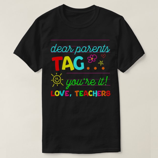 Bästa förälder Märkre Du är Kärlek-lärare förra da T Shirt (Design framsida)