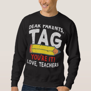 Bästa förälder Märkre Kärlek Lärare i förra dagen Lång Ärmad Tröja