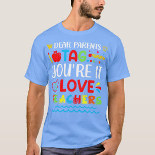 Bästa förälder Märkre Kärlek Lärare T Shirt