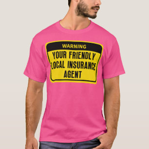 Bästa försäkring agent 6 t shirt