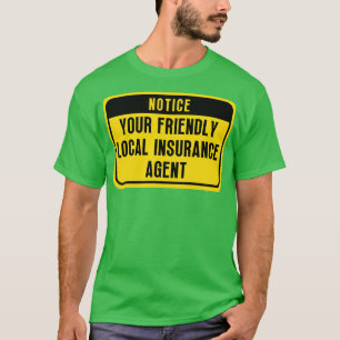 Bästa försäkring agent 8 t shirt
