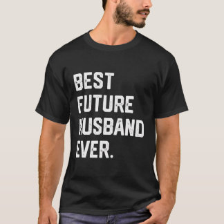 Bästa framtida Make någonsin nuny Make Fiancã© Cou T Shirt