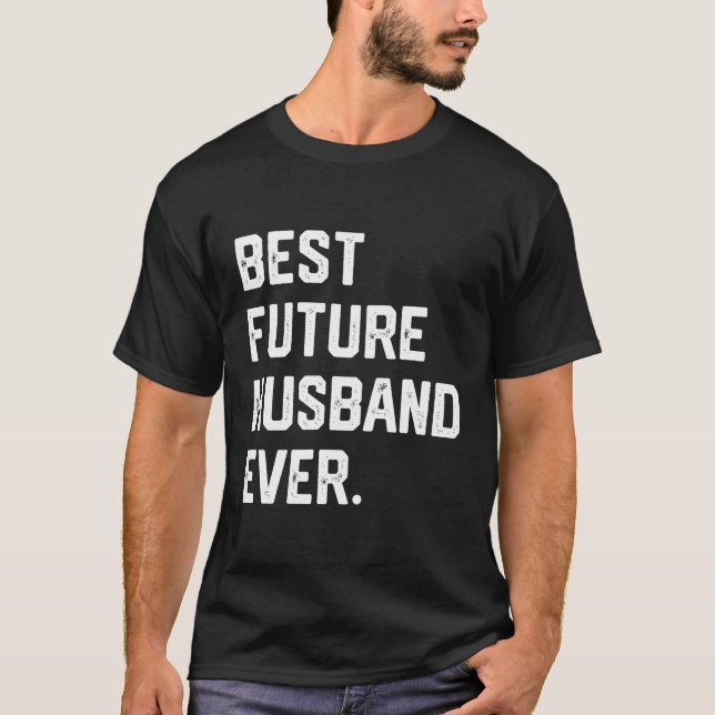 Bästa framtida Make någonsin nuny Make Fiancã© Cou T Shirt (Framsida)