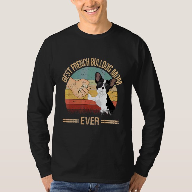 Bästa Fransken Bulldog Mamma Alltid Hund Mors dag T Shirt (Framsida)