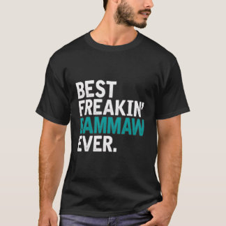 Bästa Freakin-bammaw-gåva till bammaw T Shirt