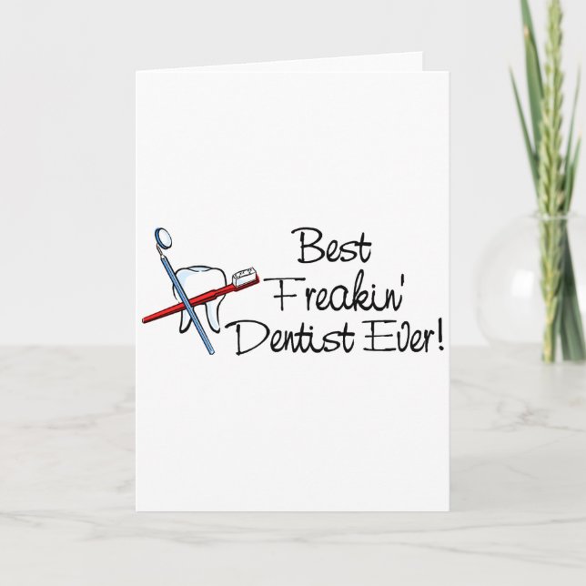Bästa Freakin-dentist någonsin Kort (Framsida)