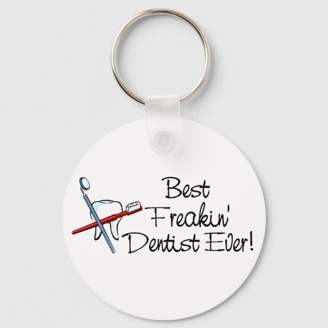 Bästa Freakin-dentist någonsin Nyckelring (Framsida)