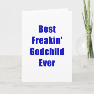 Bästa Freakin Godchild någonsin Kort