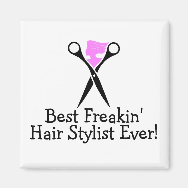 Bästa Freakin Hair Stylist någonsin Rosa Black Magnet (Framsidan)