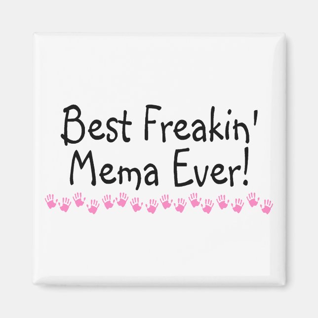 Bästa Freakin Mema någonsin Magnet (Framsidan)