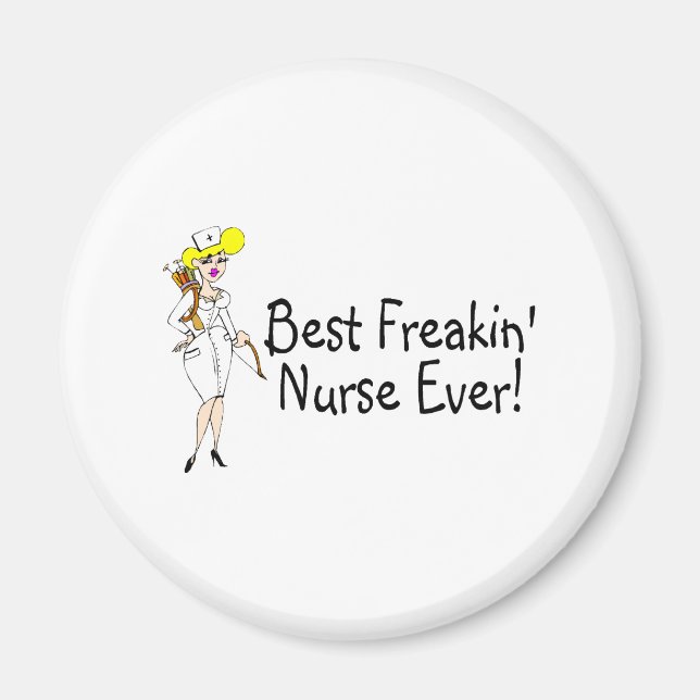 Bästa Freakin Nurse någonsin Magnet (Framsidan)