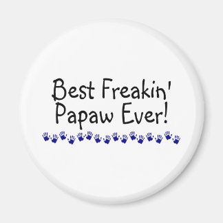 Bästa Freakin Papaw någonsin Magnet