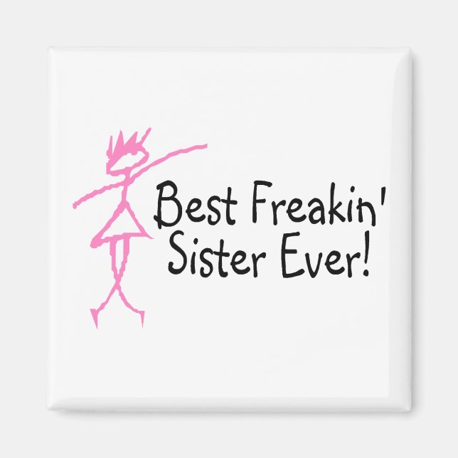 Bästa Freakin-syster någonsin Magnet (Framsidan)