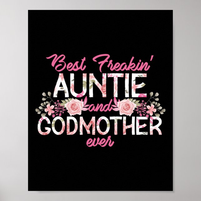 Bästa Freakin'Auntie och Godmor nånsin Blommigt Poster (Framsidan)