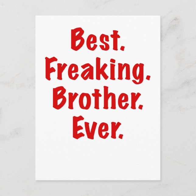 Bästa Freaking Brother någonsin Vykort (Framsida)