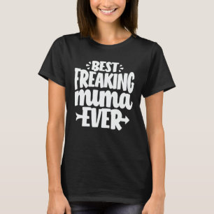 Bästa Freaking Mima nånsin funny Grandma Gift T-Sh T Shirt